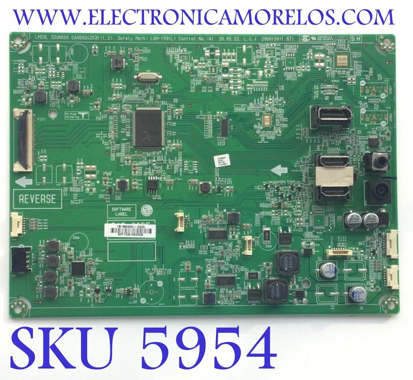 MAIN PARA MONITOR LG / NUMERO DE PARTE EAX69242531 / 1B1M0400-0005 / PANEL M315QVN01.0 / DISPLAY M315QVR01.0 / MODELO 32UN500-WA.AUSUMSN